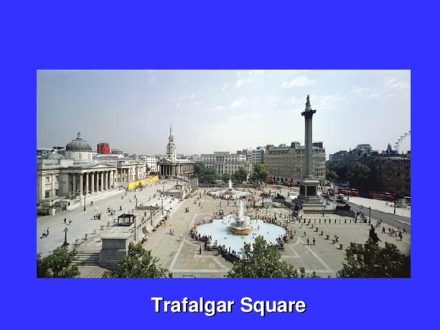 Trafalgar Square