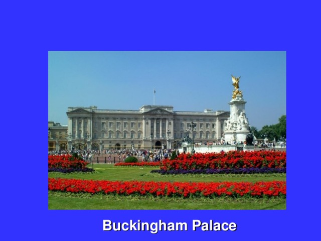 Buckingham Palace