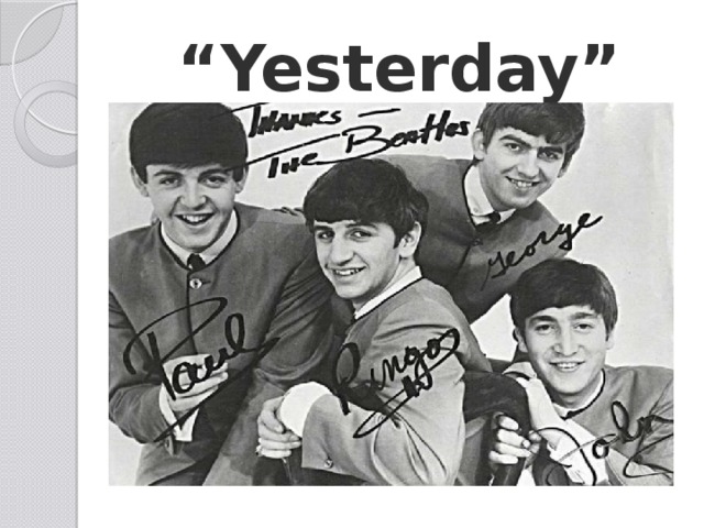 “ Yesterday”